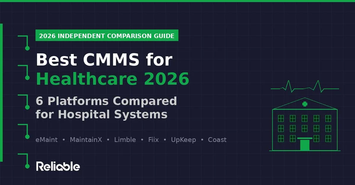 Best CMMS for Healthcare Facilities