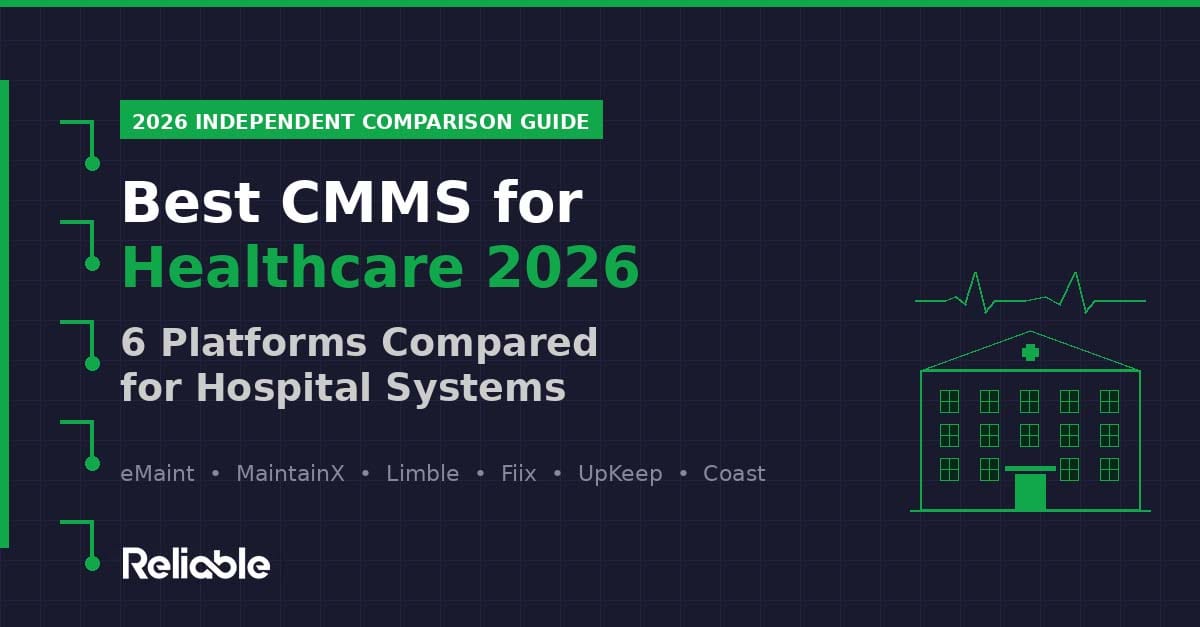 Best CMMS for Healthcare Facilities